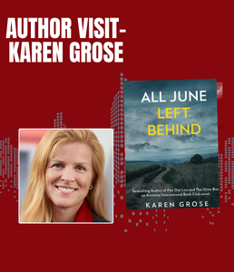 photograph of the author Karen Grose and the cover of her book All June Left Behind