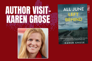 photograph of the author Karen Grose and the cover of her book All June Left Behind