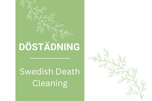 Image of a branch and the text Döstädning/Swedish Death Cleaning