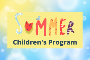 multicolour background with the words Summer Children's Program